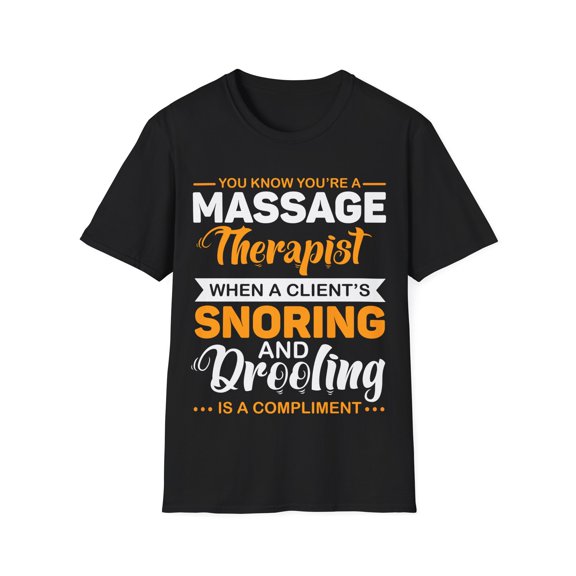 You Know You're A Massage Therapist Masseuse Massage Lover TShirt