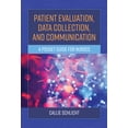 thumbnail image 1 of Pre-Owned Patient Evaluation, Data Collection, and Communication: A Pocket Guide for Nurses (Paperback) 128413041X 9781284130416, 1 of 1