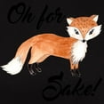 thumbnail image 3 of CafePress - Oh For Fox Sake T Shirt - Women's Traditional Fit Dark T-Shirt, 3 of 4
