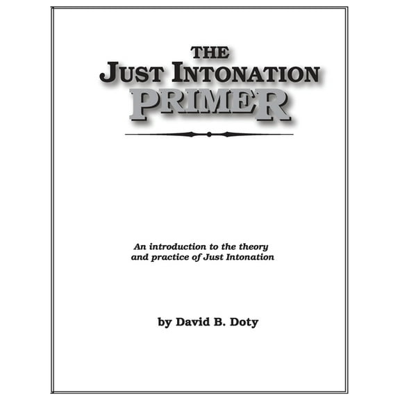 The Just Intonation Primer, (Paperback)