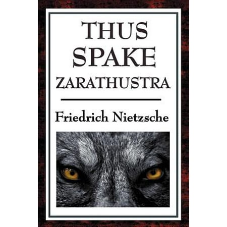 Thus Spoke Zarathustra - eBook