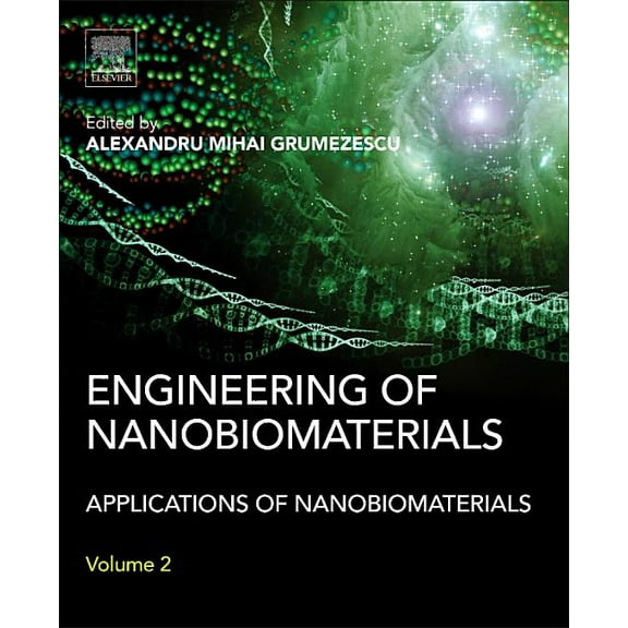 Engineering of Nanobiomaterials: Applications of Nanobiomaterials, (Hardcover)