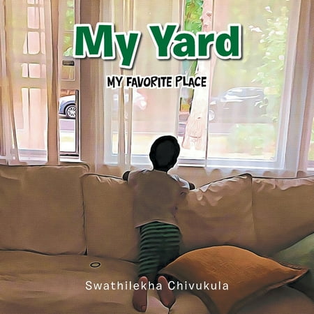 ISBN 9781796081091 product image for My Yard: My Favorite Place (Paperback) | upcitemdb.com