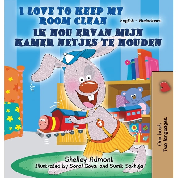 English Dutch Bilingual Collection I Love to Keep My Room Clean: English Dutch Bilingual Edition, (Hardcover)