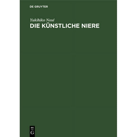 Die künstliche Niere (Hardcover)