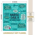 thumbnail image 6 of Nurse Gifts for Women Men, Nurses Day 2024 Gifts- Soft Warm Blanket with Nurse Daily Affirmations- Nurses Week Gifts, Nurse Appreciation Gifts, Graduate Birthday Gifts for Nurse, 50"*60", 6 of 6