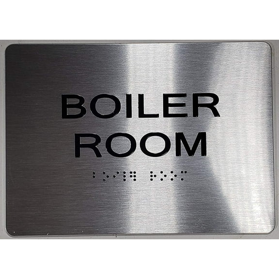 Boiler Room Sign -(Aluminum, Brush Silver, Size 5X7) The Sensation line