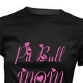thumbnail image 3 of Pit Bull Mom Women's Slim Fit T-Shirt Black (Medium), 3 of 4