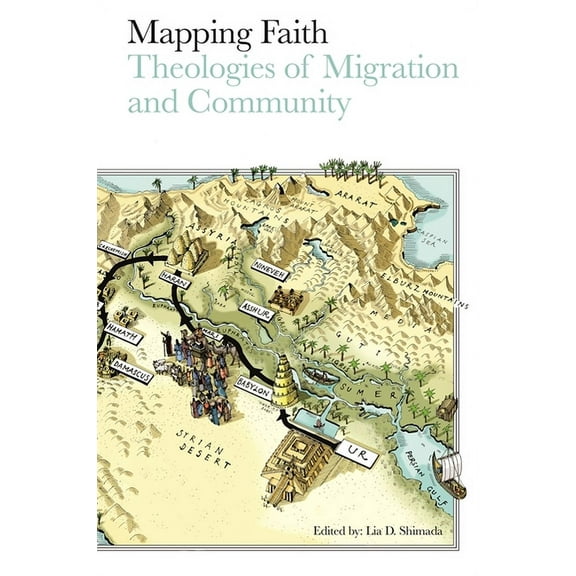 Mapping Faith: Theologies of Migration and Community, (Paperback)