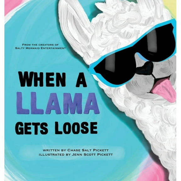 When A Llama Gets Loose, (Hardcover)