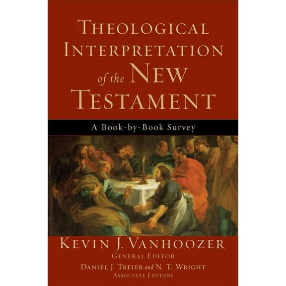 Theological Interpretation of the New Testament, (Paperback)