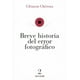 thumbnail image 1 of BREVE HISTORIA DEL ERROR FOTOGRAFICO EDICIONES VE CLEMENT CHEROUX, 1 of 2
