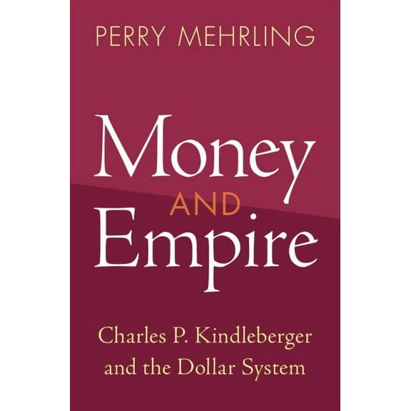 Studies in New Economic Thinking Money and Empire, (Hardcover)