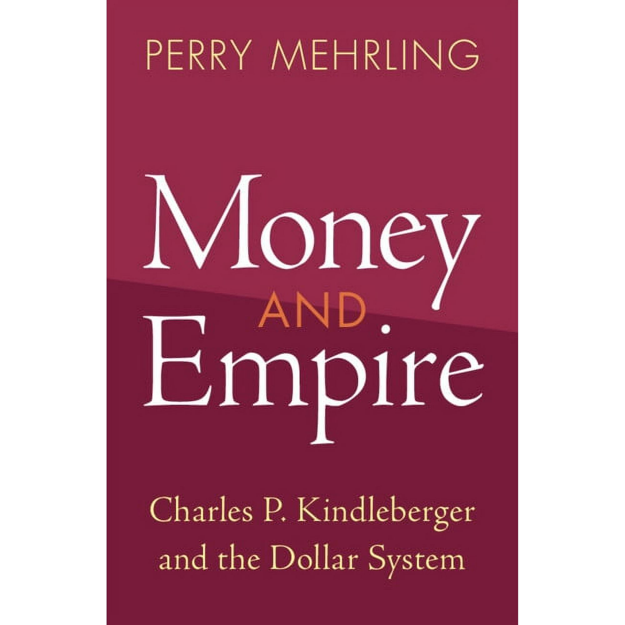 Studies in New Economic Thinking Money and Empire (Hardcover)