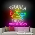 thumbnail image 4 of Handmadetneonsign Tequila Tacos And Best Friends Neon Sign, Tequila Wall Art Decor, Tacos Wall Decor 65099, 4 of 5