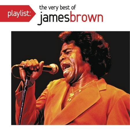 Playlist: The Very Best of James Brown (Best Of James Dean)