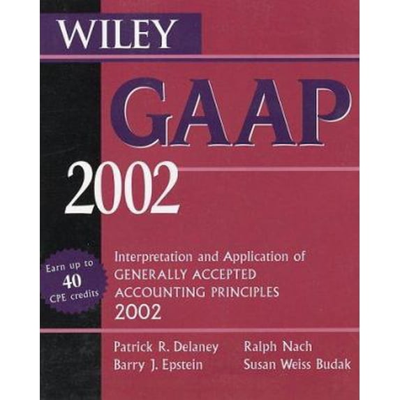 Pre-Owned Wiley GAAP 2002: Interpretation and Application of Generally Accepted Accounting Principles 2002 (Paperback) 0471435163 9780471435167