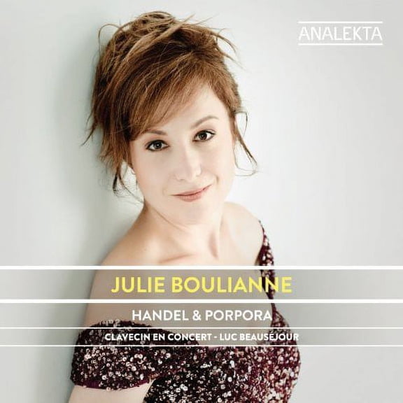 Julie Boulianne - Handel & Porpora - Music & Performance - CD