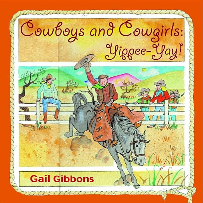 Cowboys and Cowgirls YippeeYay! (Paperback)