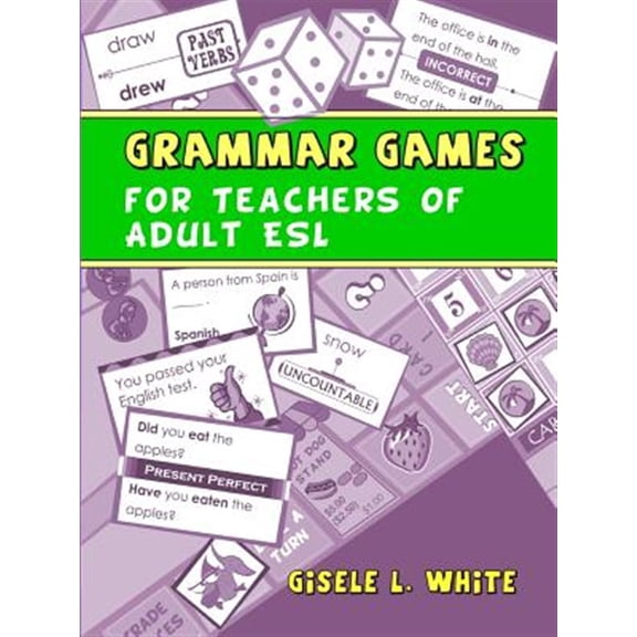 Pre-Owned Grammar Games for Teachers of Adult ESL