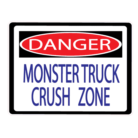 Danger Monster Truck Crush Zone Street Sign Wall Decals Monster