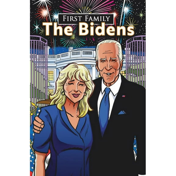 First Family: The Bidens, (Hardcover)
