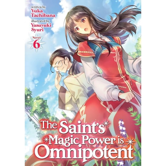 Pre-Owned The Saint's Magic Power Is Omnipotent (Light Novel) Vol. 6 (Paperback) 1638581665 9781638581666