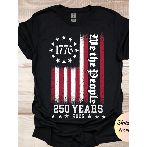 Patriotic American Flag 1776 We the People 250 Years 2026 Graphic T-Shirt for Men and Women