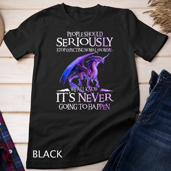 Dragon Seriously Dragon Shirt For Men Womens T-Shirt Unisex T-shirt