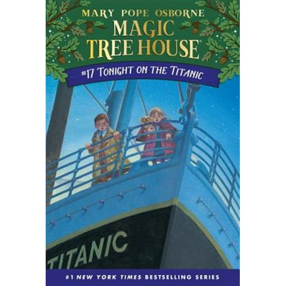 Pre-Owned Tonight on the Titanic: 17 (Magic Tree House (R)) Paperback