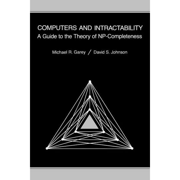 Series of Books in the Mathematical Scie Computers and Intractability: A Guide to the Theory of Np-Completeness, (Paperback)