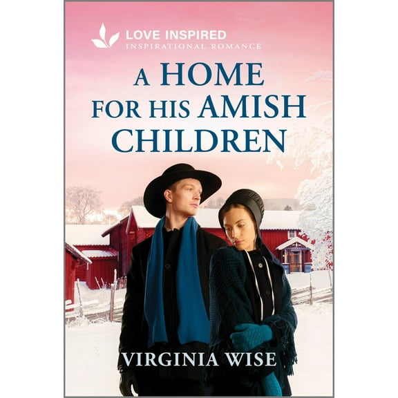 Virginia Wise: A Home for His Amish Children: An Uplifting Inspirational Romance (Paperback)