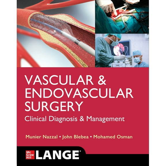 Lange Vascular and Endovascular Surgery: Clinical Diagnosis and Management (Paperback)