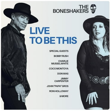 The Boneshakers - Live To Be This - Music & Performance - CD