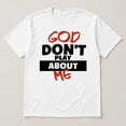thumbnail image 3 of God Don’t Play About Me Graphic T-Shirt, Unisex Classic Fit Tee, 3 of 9