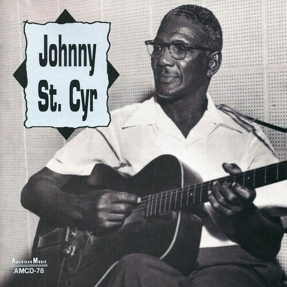 Johnny St. Cyr - Johnny St Cyr - Music & Performance - CD