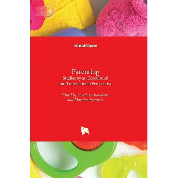 Parenting: Studies by an Ecocultural and Transactional Perspective (Hardcover)