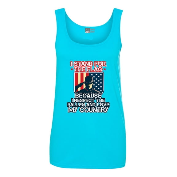 Ladies I Stand For The Flag I Respect Fallen Love My Country DT Tank Tops