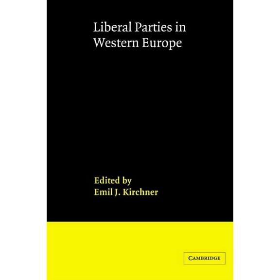 Liberal Parties in Western Europe, (Hardcover)