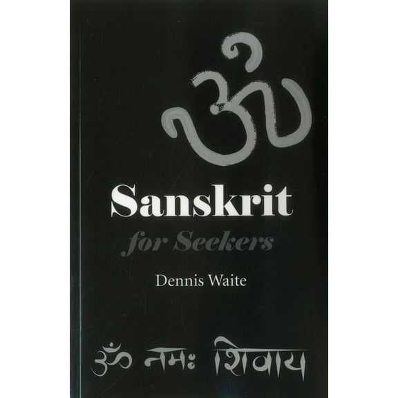 Sanskrit for Seekers (Paperback)
