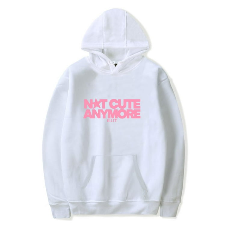 ILLIT merch Not cute anymore Hooded Drawstring Pocket Sweatshirt