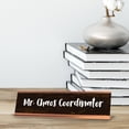thumbnail image 2 of Mr Chaos Coordinator, Textured Novelty Office Gift Desk Sign (2 x 8"), 2 of 3