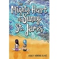 thumbnail image 2 of The Mighty Heart of Sunny St. James, (Paperback), 2 of 3