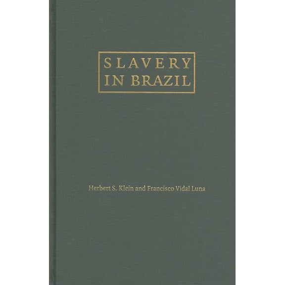 Slavery in Brazil, (Hardcover)