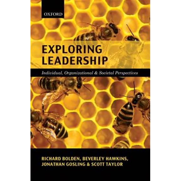 Exploring Leadership: Individual, Organizational, and Societal Perspectives, (Hardcover)
