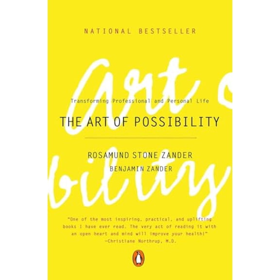 Pre-Owned The Art of Possibility: Transforming Professional and Personal Life, 9780142001103, 0142001104, Paperback, Reprint edition