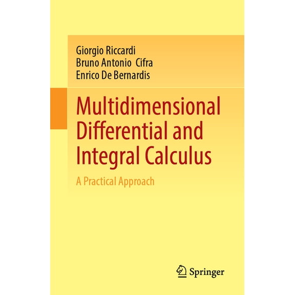 Multidimensional Differential and Integral Calculus: A Practical Approach, (Paperback)