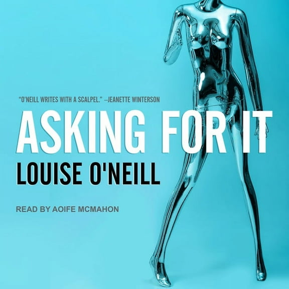 Asking for It (Audiobook)