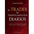 thumbnail image 1 of El Trader de Treinta Minutos Diarios Ediciones Obelisco Pasta Blanda, 1 of 2