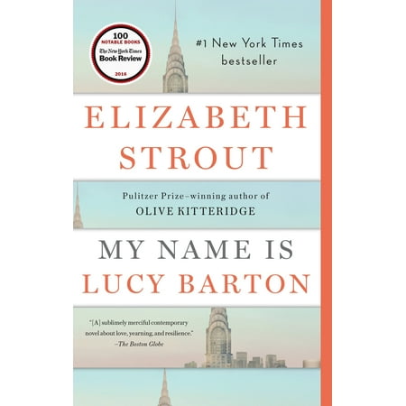 My Name Is Lucy Barton : A Novel
